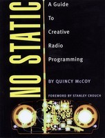 No Static - A Guide to Creative Radio Programming - Quincy McCoy Backbeat Books Book