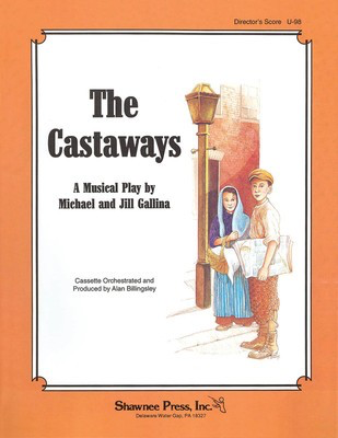 The Castaways - Jill Gallina|Michael Gallina - Shawnee Press Softcover
