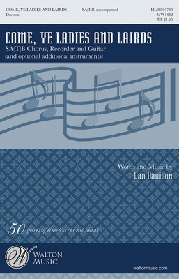 Come, Ye Ladies and Lairds - Dan Davison - SA(T)B Walton Music Choral Score Octavo
