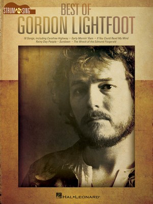 Best of Gordon Lightfoot - Guitar Hal Leonard Lyrics & Chords