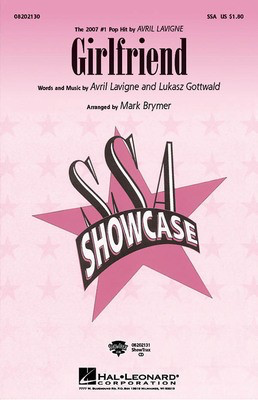 Girlfriend - Avril Lavigne|Lukasz Gottwald - Mark Brymer Hal Leonard ShowTrax CD CD