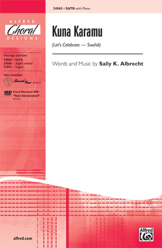 Kuna Karamu (Let's Celebrate - Swahili) – SATB Choral Octavo (Digital Download)