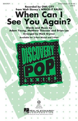 When Can I See You Again? - (from Walt Disney's Wreck-It Ralph) Discovery Level 2 - Adam Young|Brian Lee|Matthew Thiessen - Mark Brymer Hal Leonard VoiceTrax CD CD