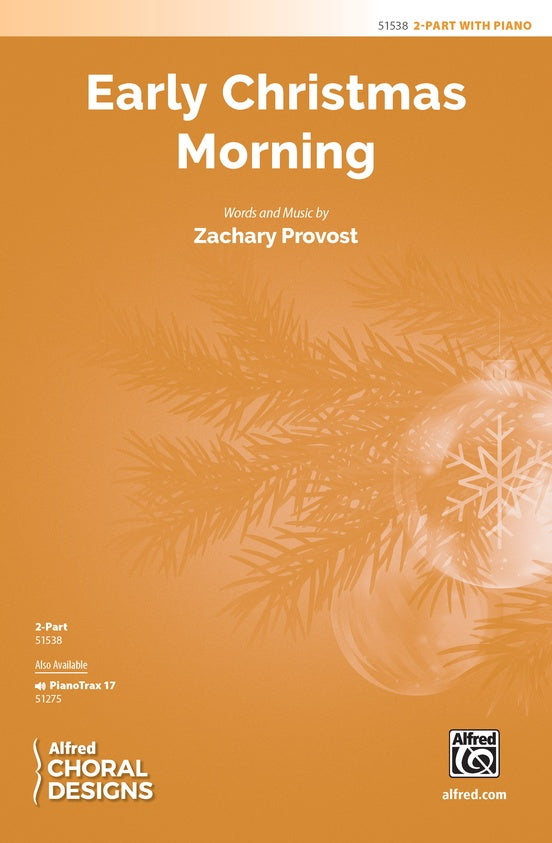 Early Christmas Morning - 2 Part Treble Choral Octavo (Digital Download)