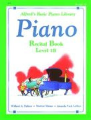 Alfred's Basic Piano Library Recital Book 1B - Piano by Palmer/Manus/Lethco Alfred 2113