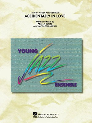 Accidentally in Love - from SHREK 2 - Adam F. Duritz - Paul Murtha Hal Leonard Score/Parts