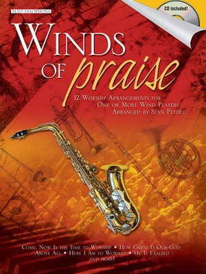 Winds of Praise - for Alto Sax - Alto Saxophone Stan Pethel Shawnee Press /CD