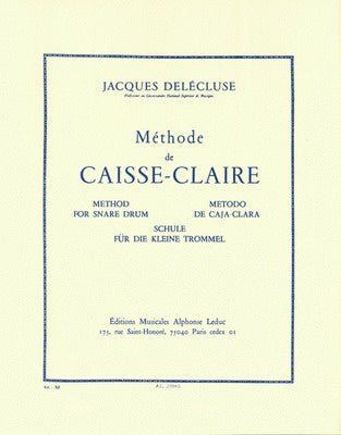 Methode de Caisse-Claire - Jacques Delecluse - Snare Drum Alphonse Leduc