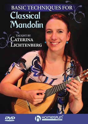 Basic Techniques of Classical Mandolin - Mandolin Caterina Lichtenberg Homespun DVD
