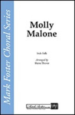Molly Malone - SATB Blaine Shover Shawnee Press Choral Score Octavo