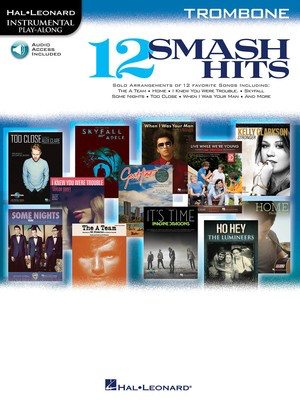 12 Smash Hits - for Trombone - Trombone Hal Leonard Trombone Solo /CD