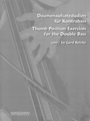 Thumb Position Exercises for the Double Bass - Double Bass Gerd Reinke Bote & Bock