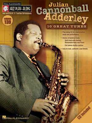 Julian Cannonball Adderley - Jazz Play-Along Volume 139 - Bb Instrument|Bass Clef Instrument|C Instrument|Eb Instrument Hal Leonard Lead Sheet /CD