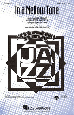 In A Mellow Tone - Duke Ellington - SATB Kirby Shaw Milt Gabler Hal Leonard Choral Score Octavo