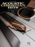 Acoustic Christian Hits - Guitar|Piano|Vocal Hal Leonard Piano, Vocal & Guitar