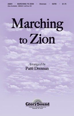 Marching to Zion - Isaac Watts|Robert Lowry - SATB Patti Drennan Shawnee Press Choral Score Octavo