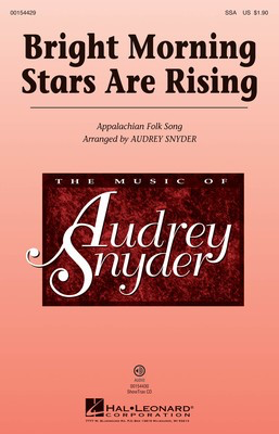 Bright Morning Stars are Rising - SSA Audrey Snyder Hal Leonard Octavo