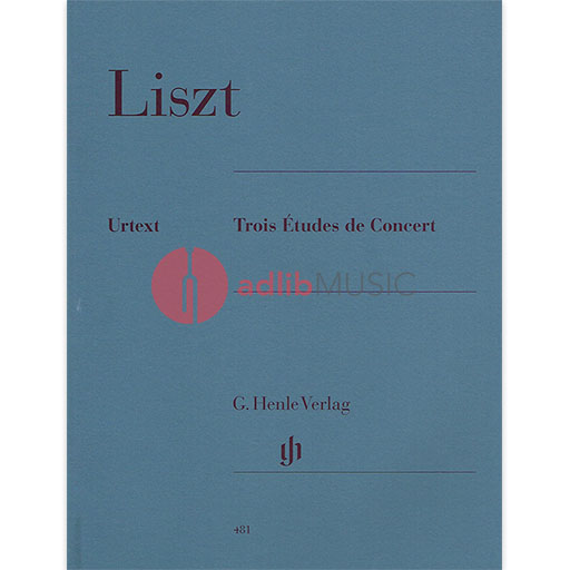 Liszt - Three Concert Etudes - Piano Solo Henle HN481 - Out of Print