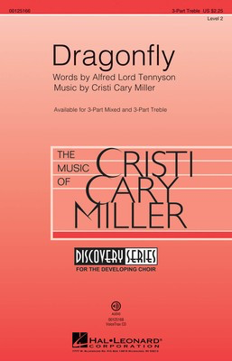 Dragonfly - Discovery Level 2 - Cristi Cary Miller - 3-Part Treble Alfred Lord Tennyson Hal Leonard Octavo