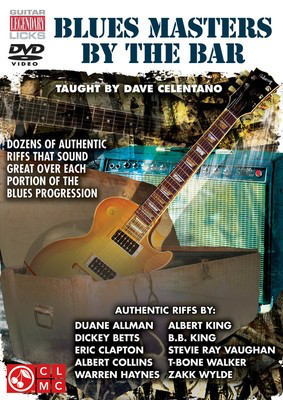 Blues Masters by the Bar - Guitar Dave Celentano Cherry Lane Music Guitar TAB DVD