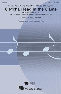 Get'cha Head in the Game - 3-Part Mixed Mark Brymer Hal Leonard Choral Score Octavo