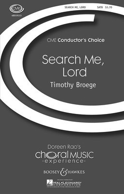 Search Me, Lord - CME Conductor's Choice Åæ Åæ Åæ Åæ Åæ Åæ Åæ Åæ Åæ Åæ Åæ Åæ Åæ Åæ Åæ - Timothy Broege - SATB Boosey & Hawkes Octavo