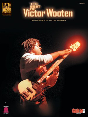 The Best of Victor Wooten - transcribed by Victor Wooten - Bass Guitar Cherry Lane Music Bass TAB