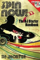Spin Now! - The DJ Starter Handbook - DJ Shortee Hal Leonard Book/DVD-ROM