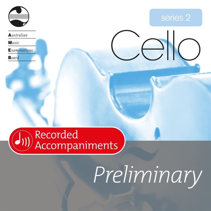 AMEB Cello Series 2 Preliminary Grade - Recorded Accompaniment CD for Cello AMEB 1203091939
