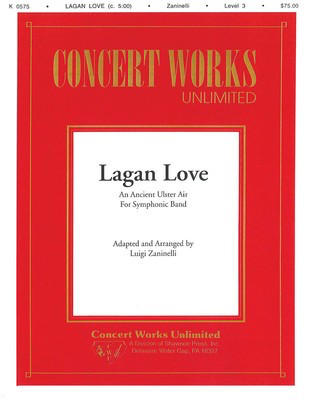 Lagan Love - Luigi Zaninelli - Hal Leonard Score/Parts