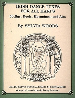 Irish Dance Tunes for All Harps - Harp Sylvia Woods Hal Leonard