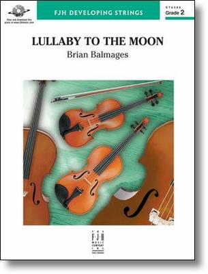 Lullaby to the Moon - Brian Balmages - FJH Music Company Score/Parts