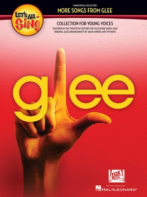 Let's All Sing... More Songs from Glee - Collection for Young Voices - Vocal Unison Adam Anders|Tim Davis Cherry Lane Music Singer's Ed 10-Pak Package