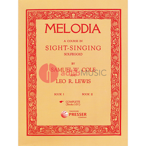 Cole - Melodia: Course in Sight Singing Complete - Classical Vocal Presser 431-40077