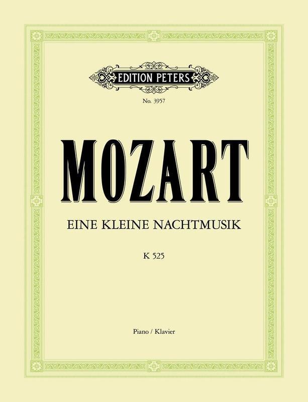 Mozart - Serenade In G Maj K525 ‘Eine Kleine Nachtmusik’ - Piano Solo - Peters EP3957