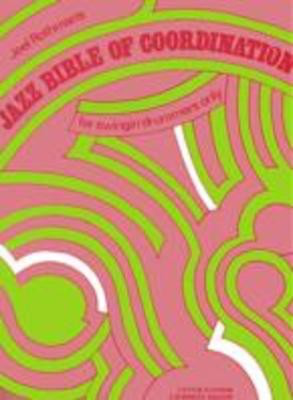 Jazz Bible of Coordination - for Swingin' Drummers Only - Joel Rothman - Drums Joel Rothman Publications