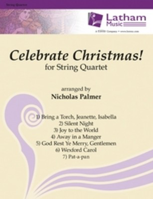 Celebrate Christmas For String Quartet -