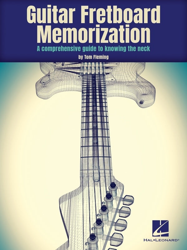 Fleming - Guitar Fretboard Memorization - Guitar Notes/TAB Hal Leonard 319864