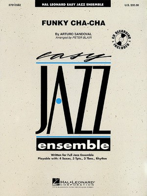 Funky Cha-Cha - Arturo Sandoval - Peter Blair Hal Leonard Score/Parts/CD