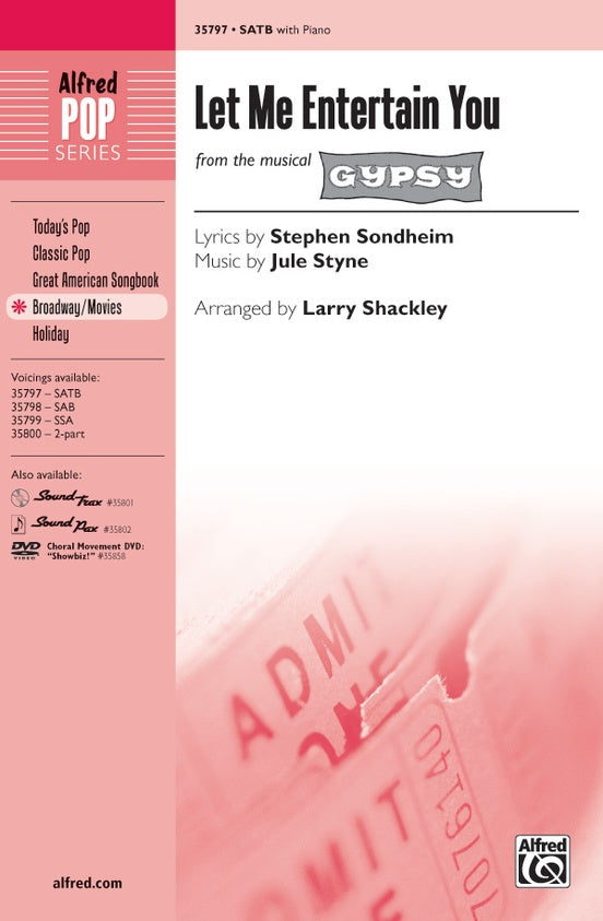 Let Me Entertain You (from Gypsy) – SATB Choral Octavo (Digital Download)