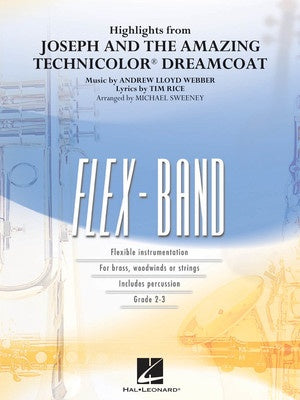 Highlights from Joseph and the Amazing Technicolor Dreamcoat - Arr Michael Sweeney - FlexBand Gr. 2-3 - Hal Leonard
