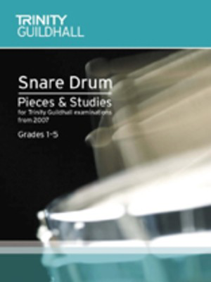 Snare Drum Pieces & Studies: Grades 1-5 - for Trinity College London exams from 2007 - Snare Drum Trinity College London