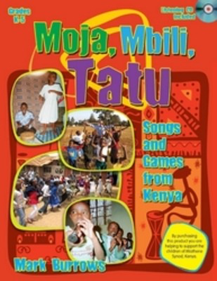 Moja Mbili Tatu Songs And Games From Kenya Bk/Cd -