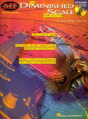 The Diminished Scale for Guitar - Jean Marc Belkadi - Guitar Musicians Institute Press Guitar TAB /CD