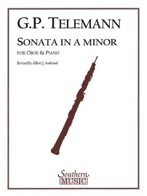 Sonata in A Minor - Oboe and Piano - Georg Philipp Telemann - Oboe Albert Andraud Southern Music Co.