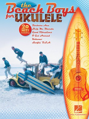 The Beach Boys for Ukulele - Ukulele Hal Leonard