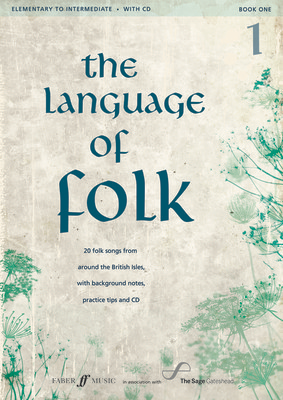 The Language of Folk Book 1 - Elementary to Intermediate - Various - Classical Vocal|Vocal Faber Music /CD