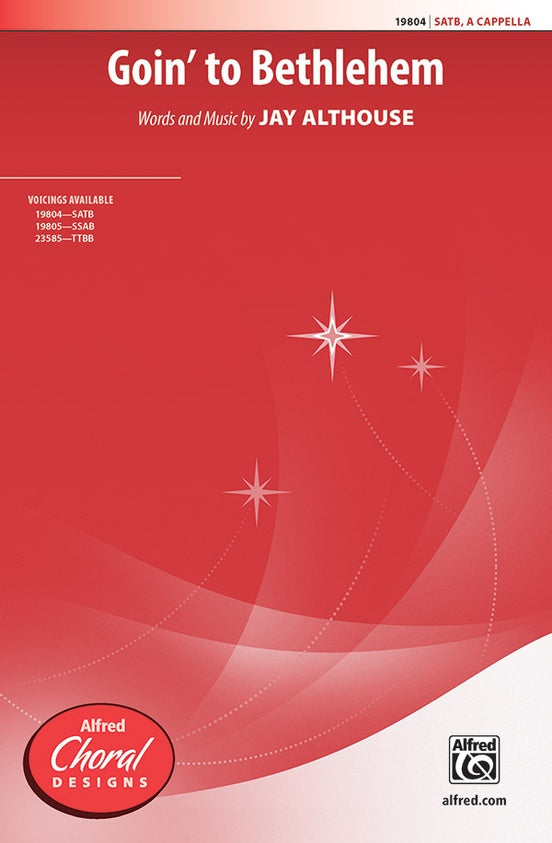 Goin' to Bethlehem – SATB, a cappella Choral Octavo (Digital Download)