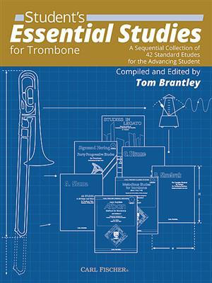 Student's Essential Studies for Trombone - A Sequential Collection of 40 Standard Etudes for the Advancing Student - Various - Trombone Carl Fischer