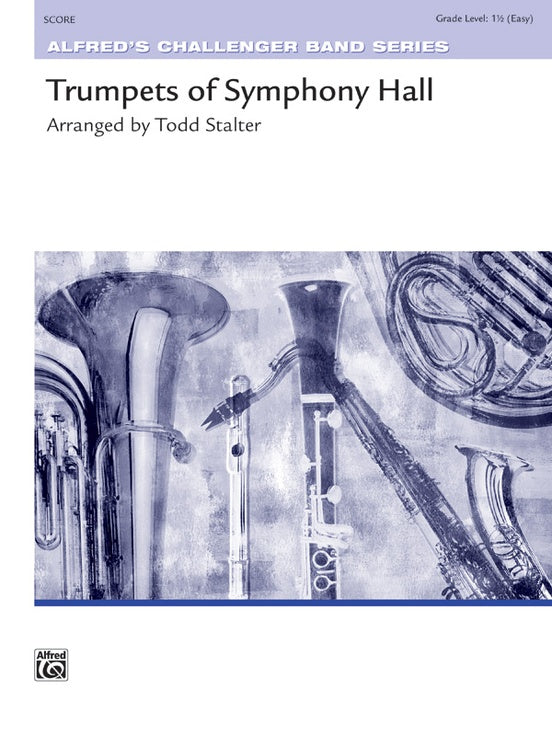 Trumpets of Symphony Hall - Concert Band Conductor Score & Parts (Digital Download)